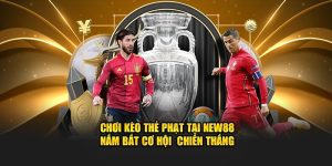 Chơi Kèo Thẻ Phạt Tại New88  - Nắm Bắt Cơ Hội Chiến Thắng